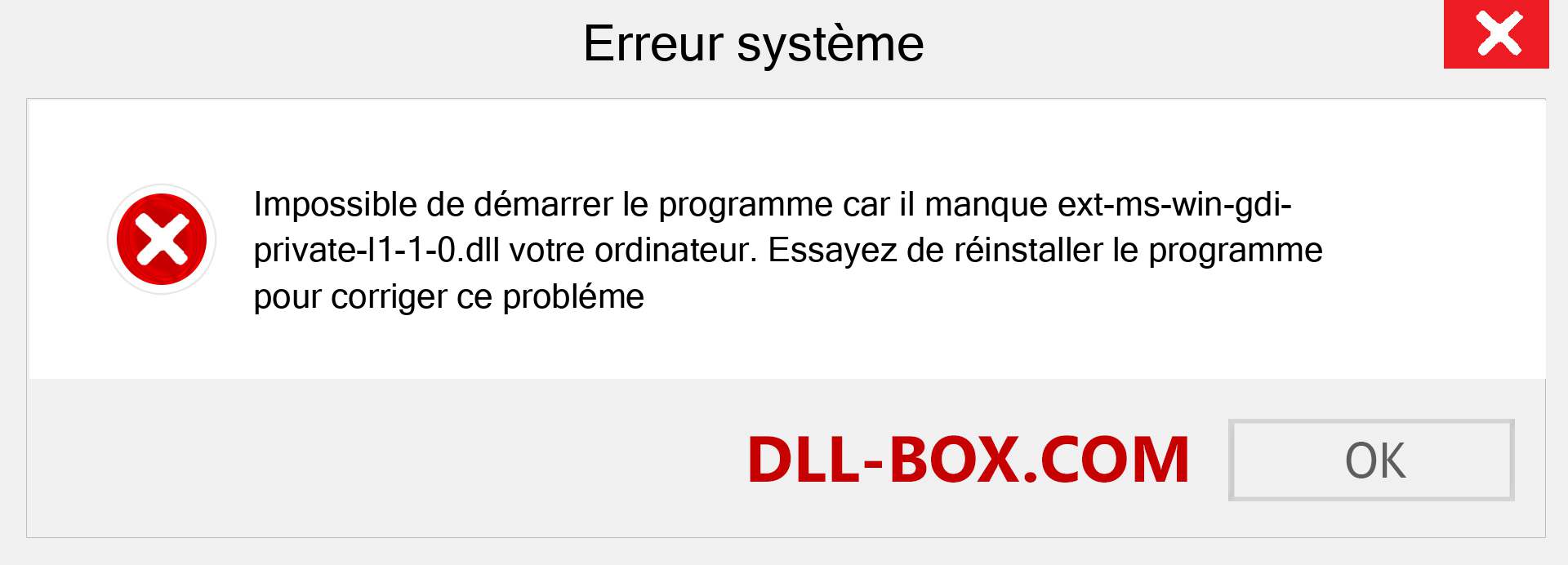 Le fichier ext-ms-win-gdi-private-l1-1-0.dll est manquant ?. Télécharger pour Windows 7, 8, 10 - Correction de l'erreur manquante ext-ms-win-gdi-private-l1-1-0 dll sur Windows, photos, images